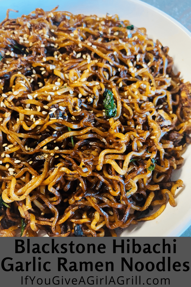 Blackstone Hibachi Garlic Ramen Noodles If You Give a Girl a Grill