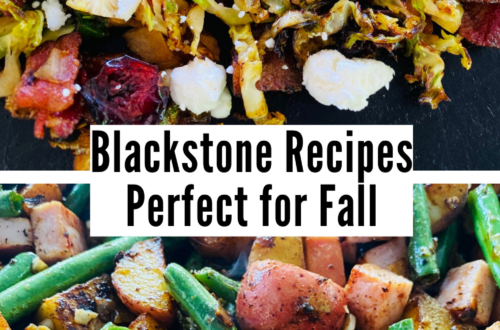 Blackstone Recipes Perfect for Fall
