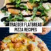 Traeger Flatbread Pizza Recipes