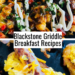 Blackstone Griddle Breakfast Recipes
