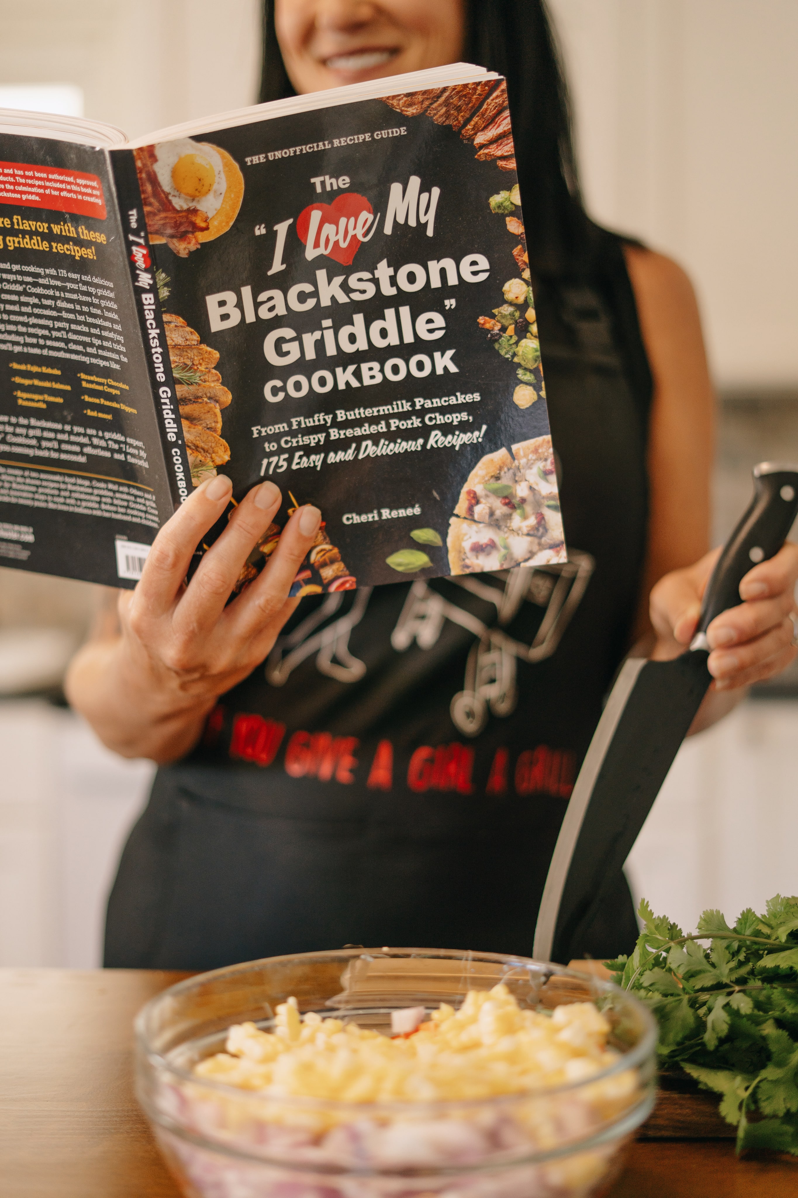 The "I Love My Blackstone Griddle" Cookbook by Cheri Renee