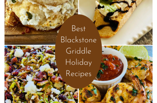 Best Blackstone Griddle Holiday Recipes