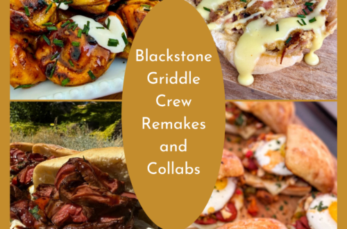 Blackstone Griddle Crew Remakes and Collabs