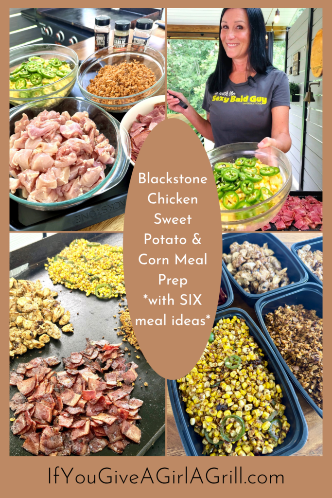 Blackstone Chicken Sweet Potato & Corn Meal Prep